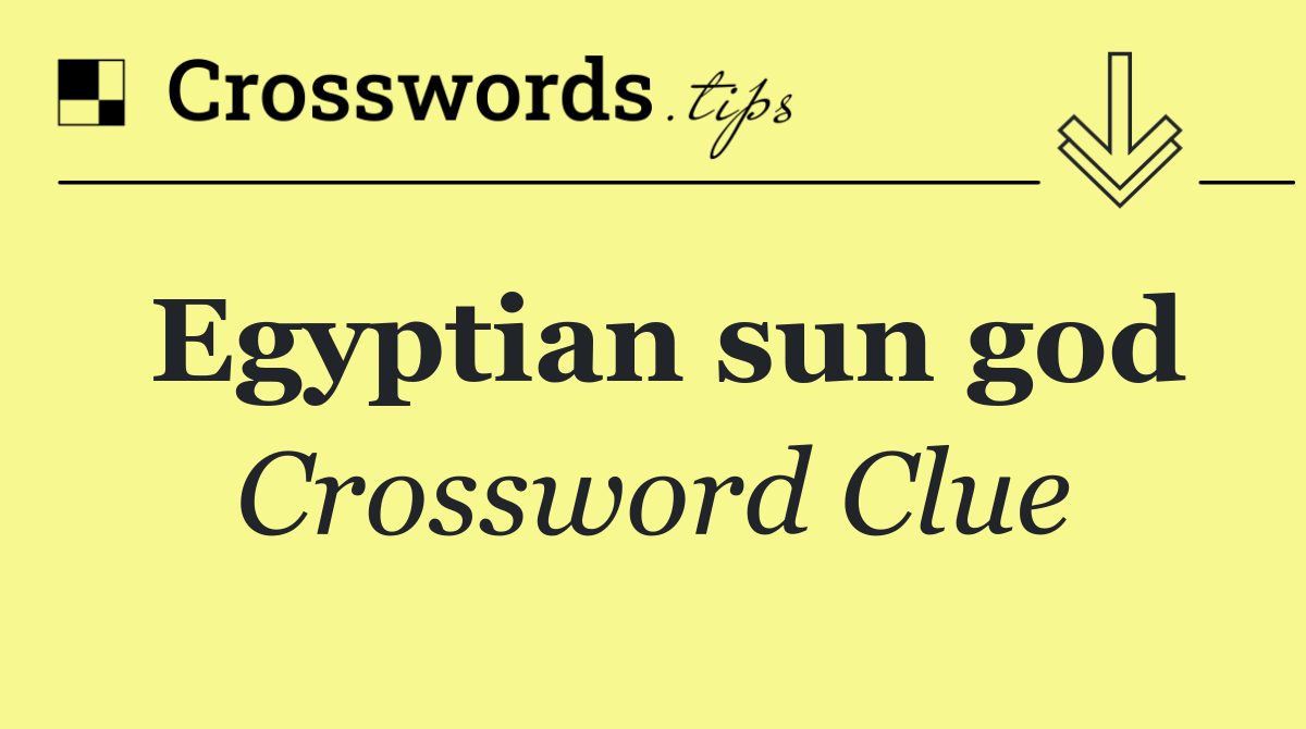 Egyptian sun god