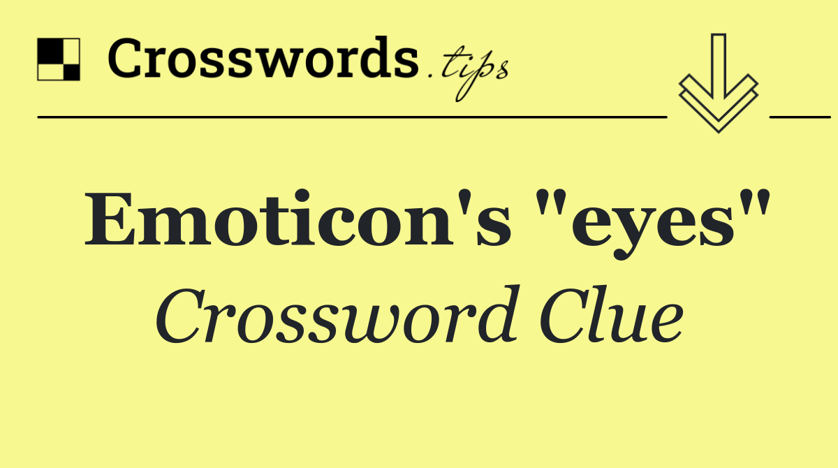 Emoticon's "eyes"