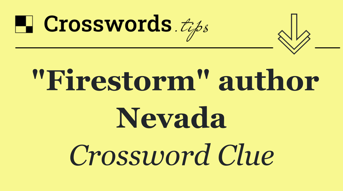 "Firestorm" author Nevada