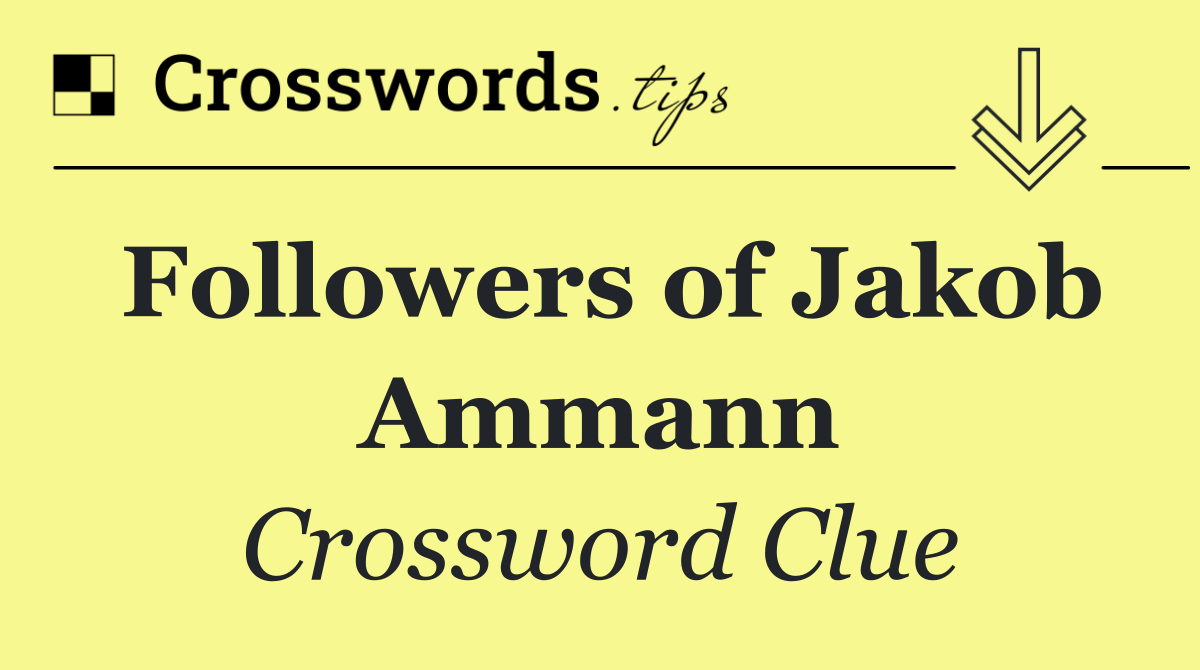 Followers of Jakob Ammann