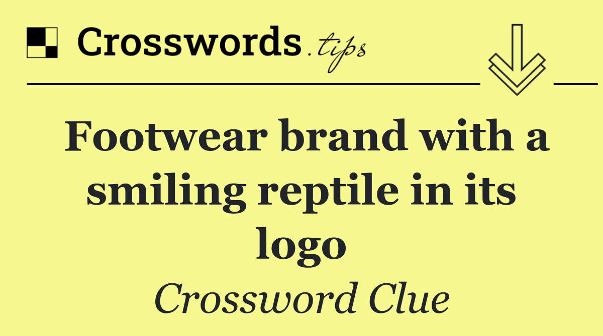 Footwear brand with a smiling reptile in its logo