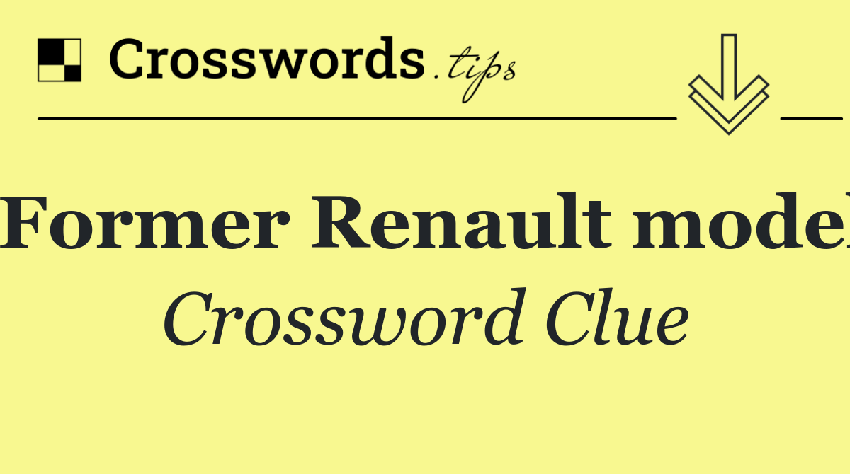 Former Renault model