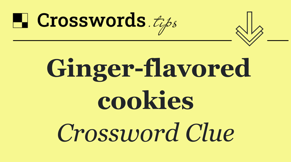 Ginger flavored cookies