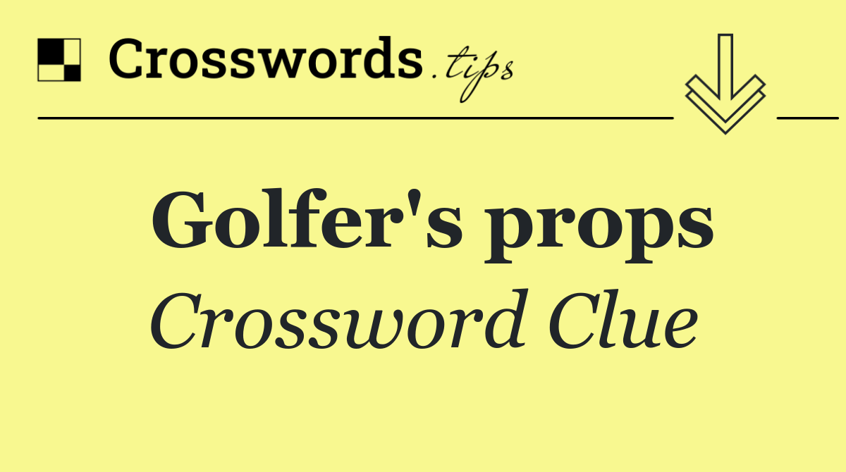 Golfer's props
