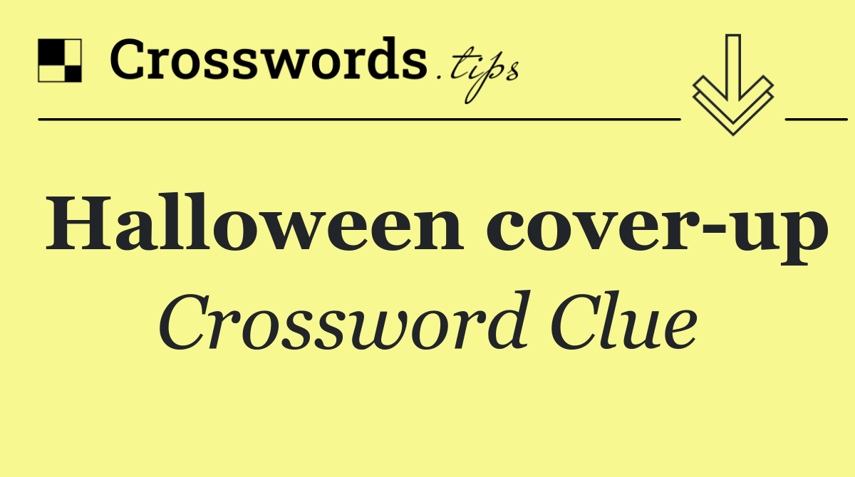 Halloween cover up