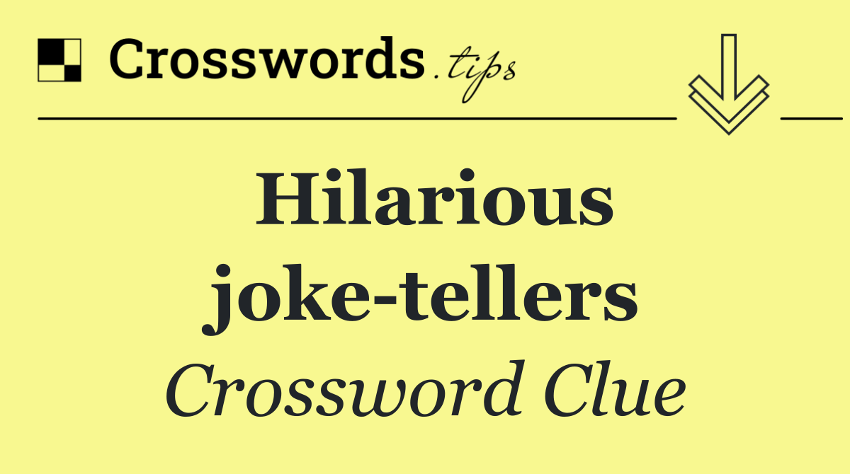 Hilarious joke tellers