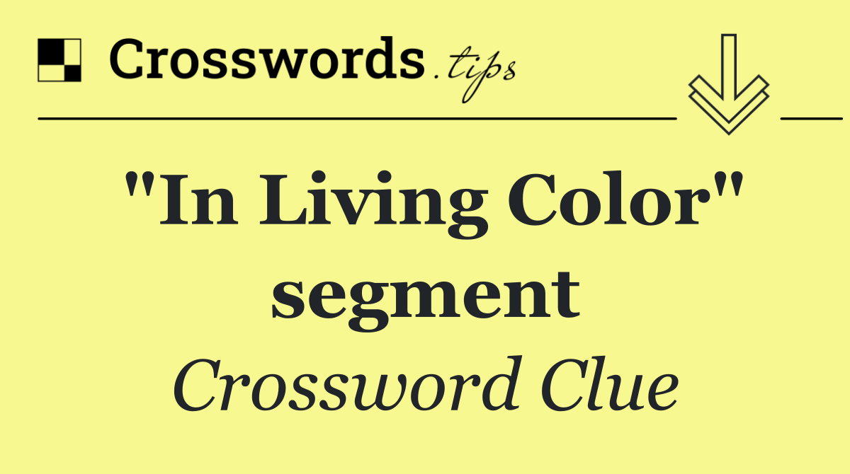 "In Living Color" segment