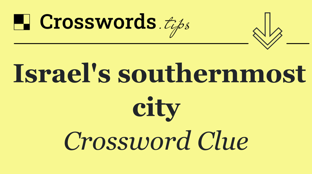 Israel's southernmost city