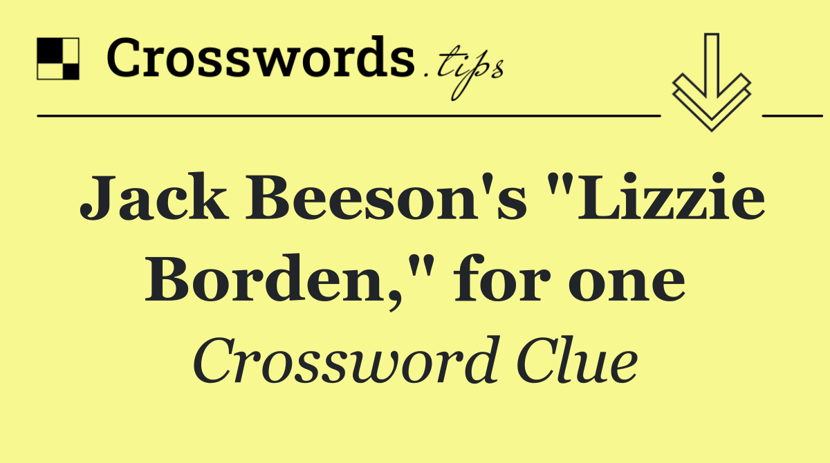Jack Beeson's "Lizzie Borden," for one