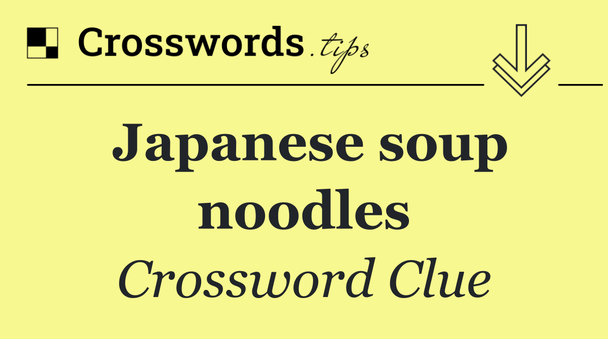 Japanese soup noodles