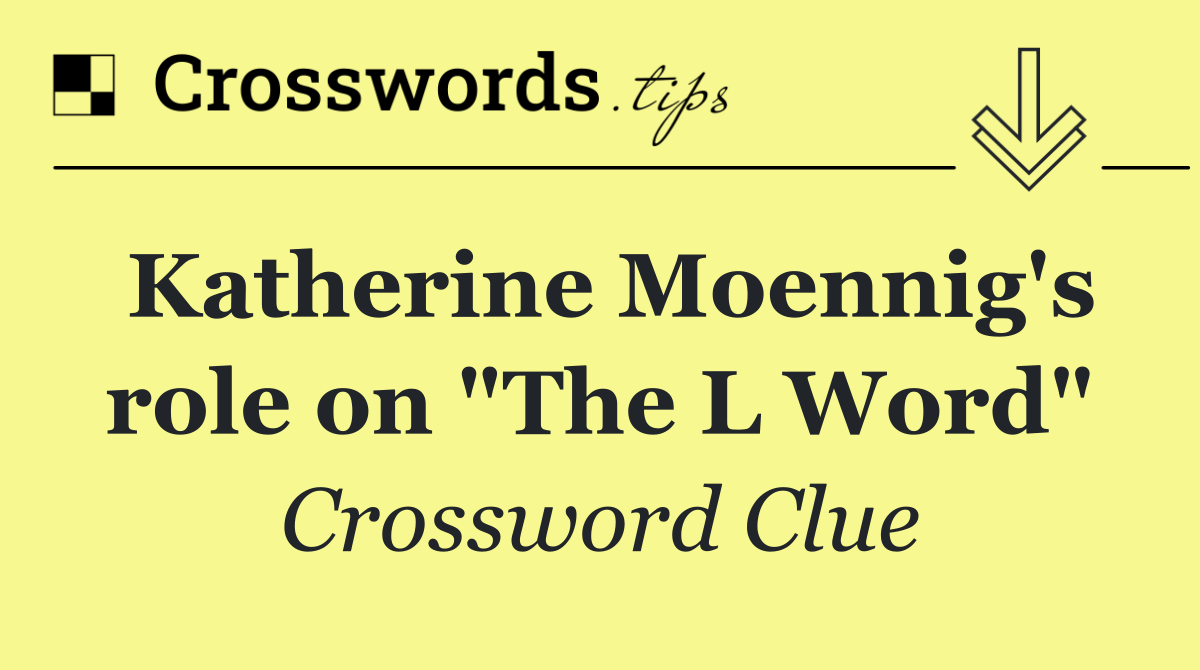 Katherine Moennig's role on "The L Word"