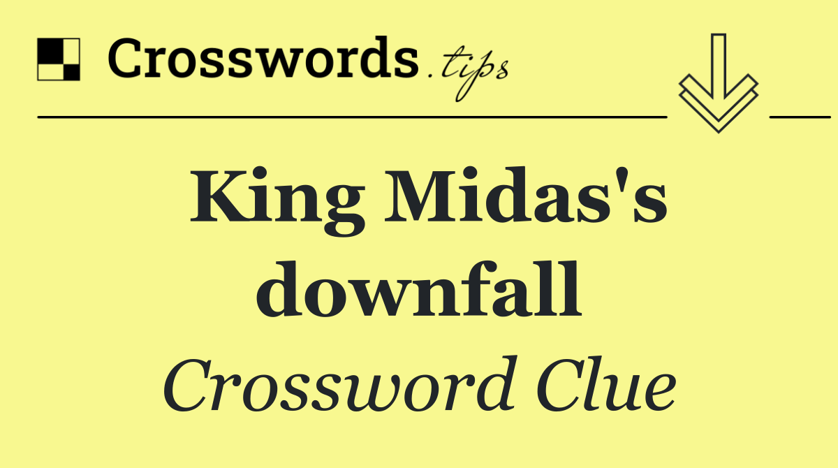 King Midas's downfall
