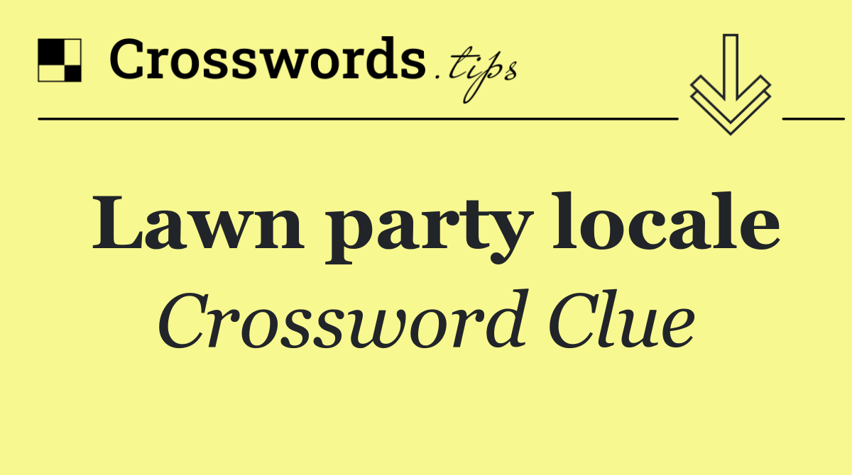 Lawn party locale