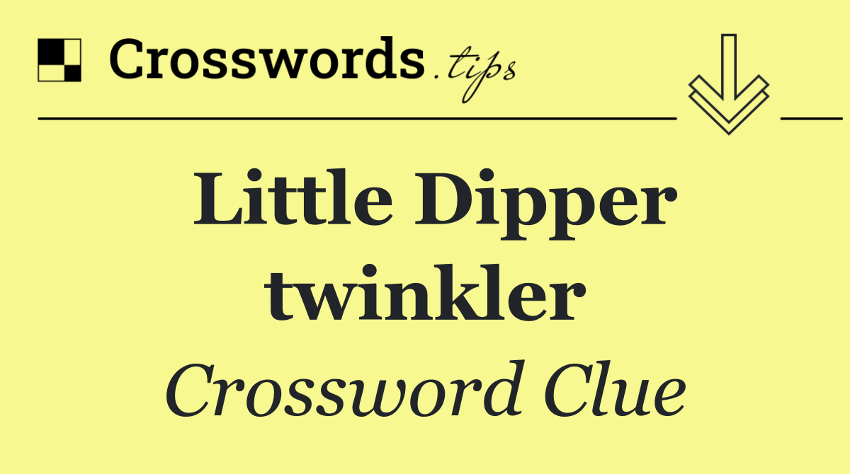 Little Dipper twinkler