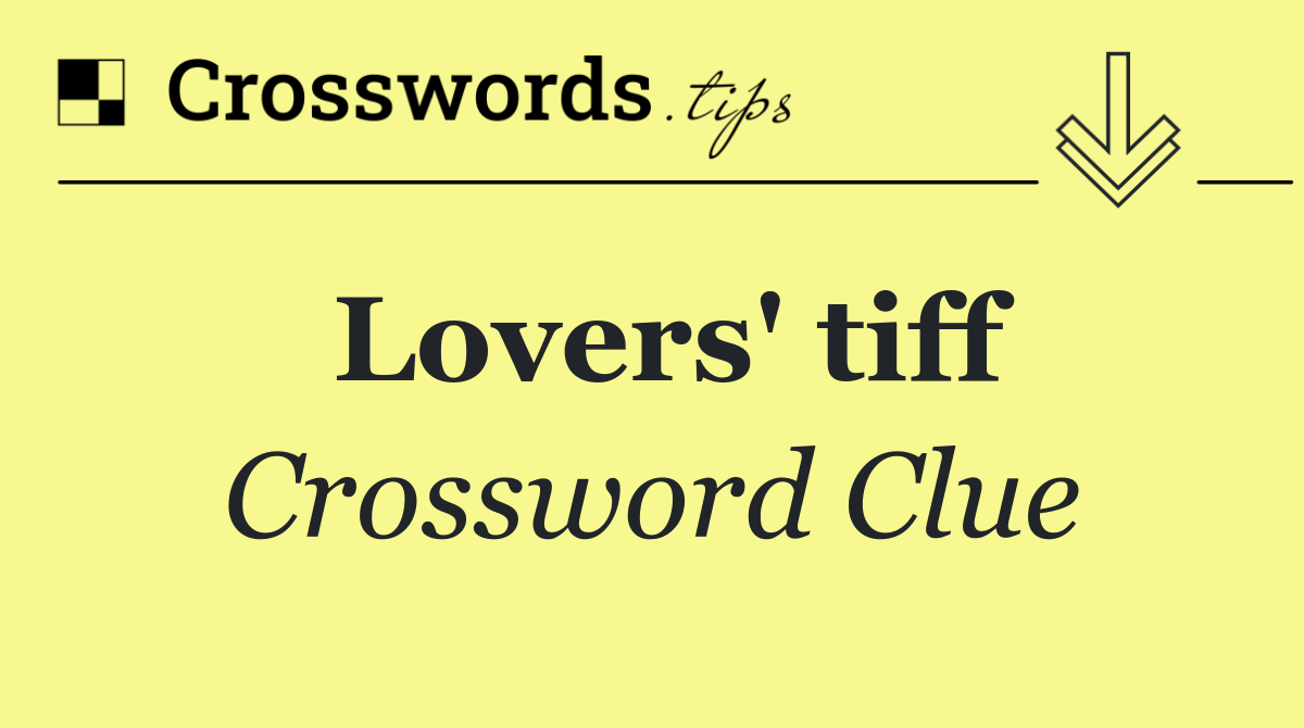 Lovers' tiff