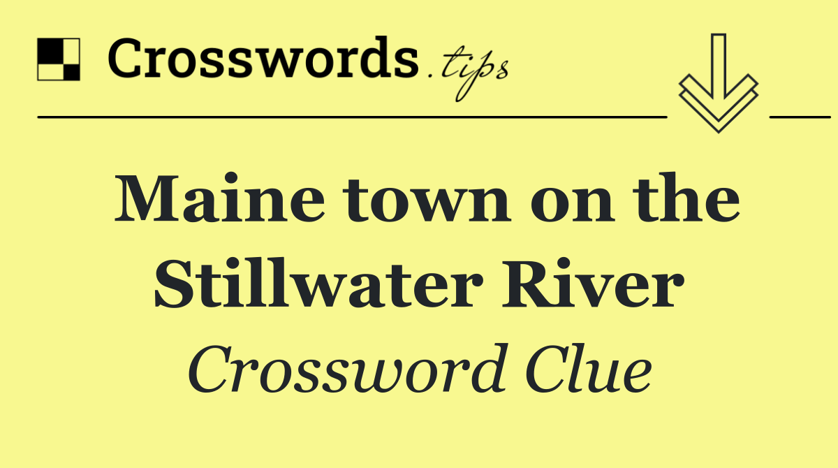 Maine town on the Stillwater River