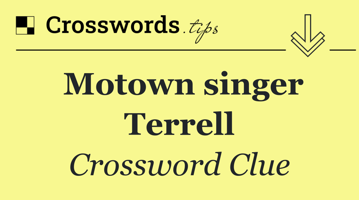 Motown singer Terrell