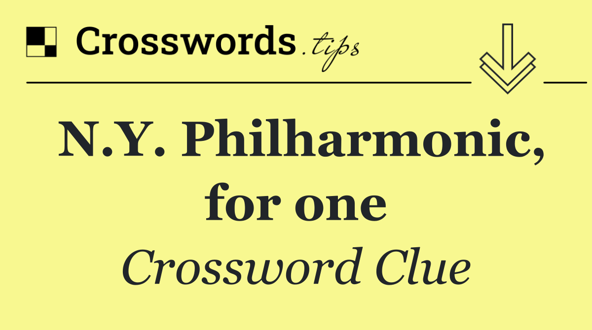 N.Y. Philharmonic, for one