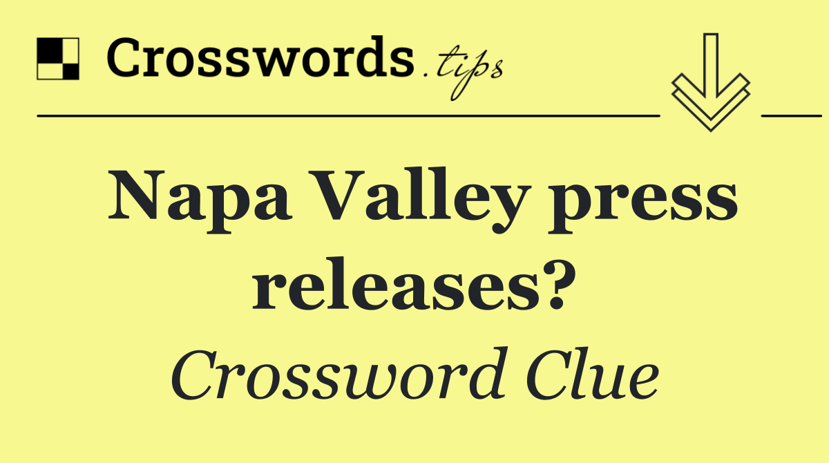 Napa Valley press releases?