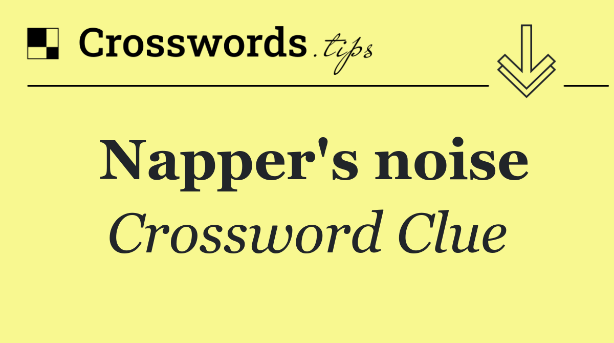 Napper's noise