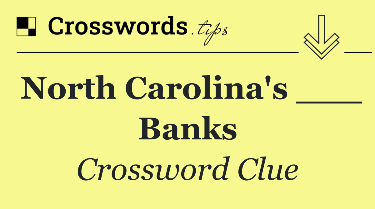 North Carolina's ___ Banks