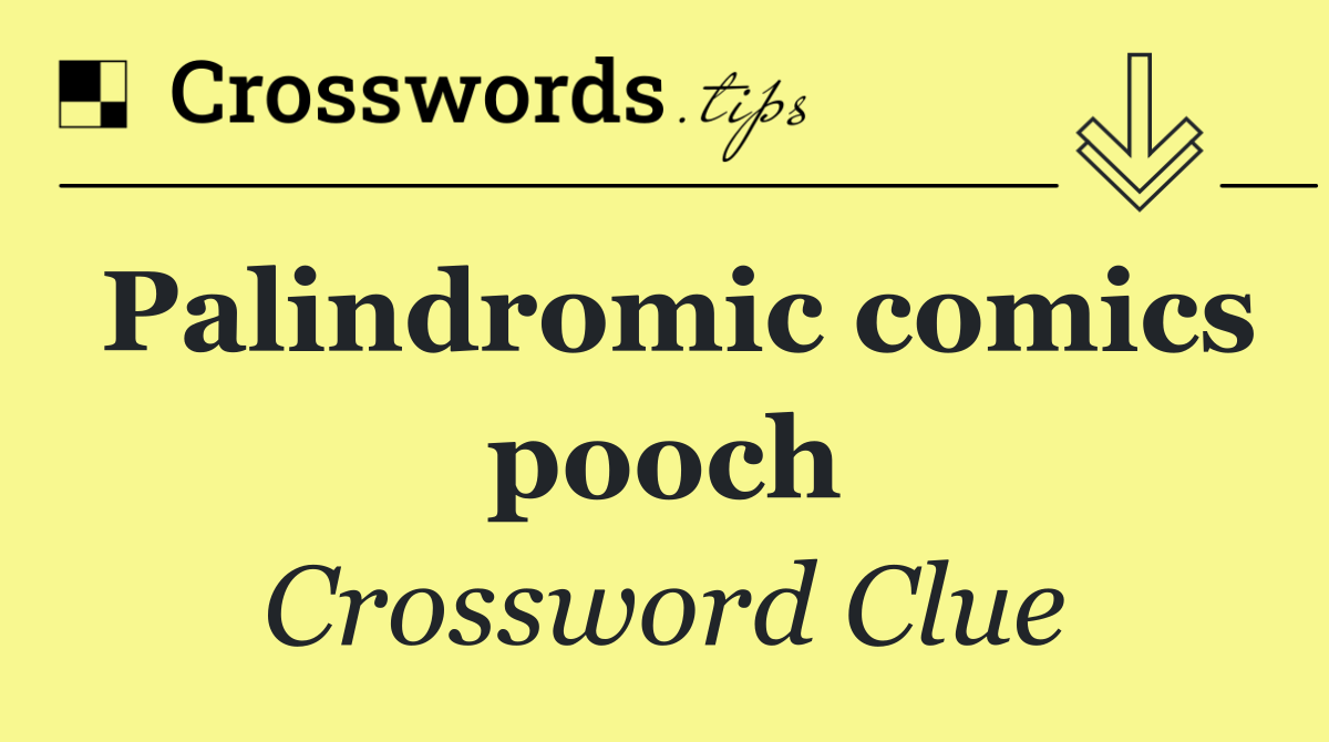 Palindromic comics pooch