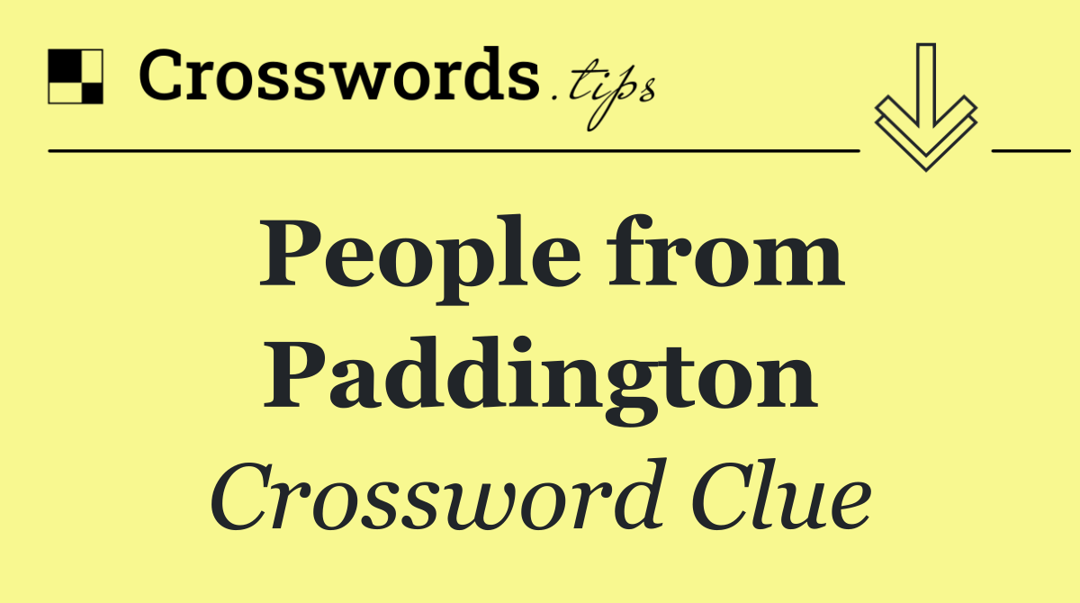 People from Paddington