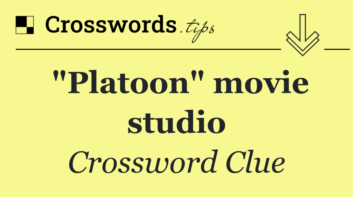 "Platoon" movie studio