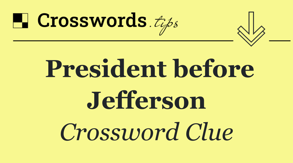 President before Jefferson