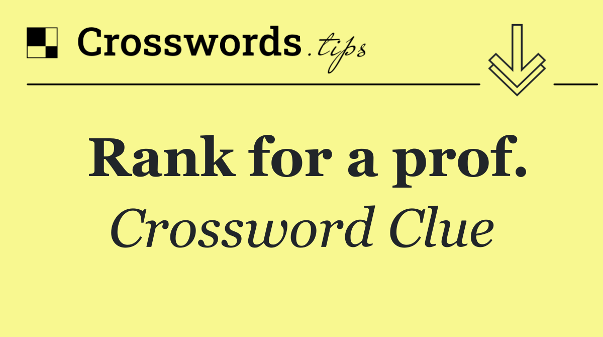 Rank for a prof.