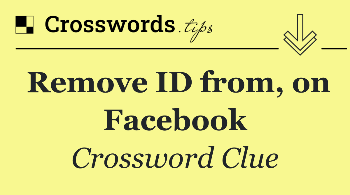 Remove ID from, on Facebook