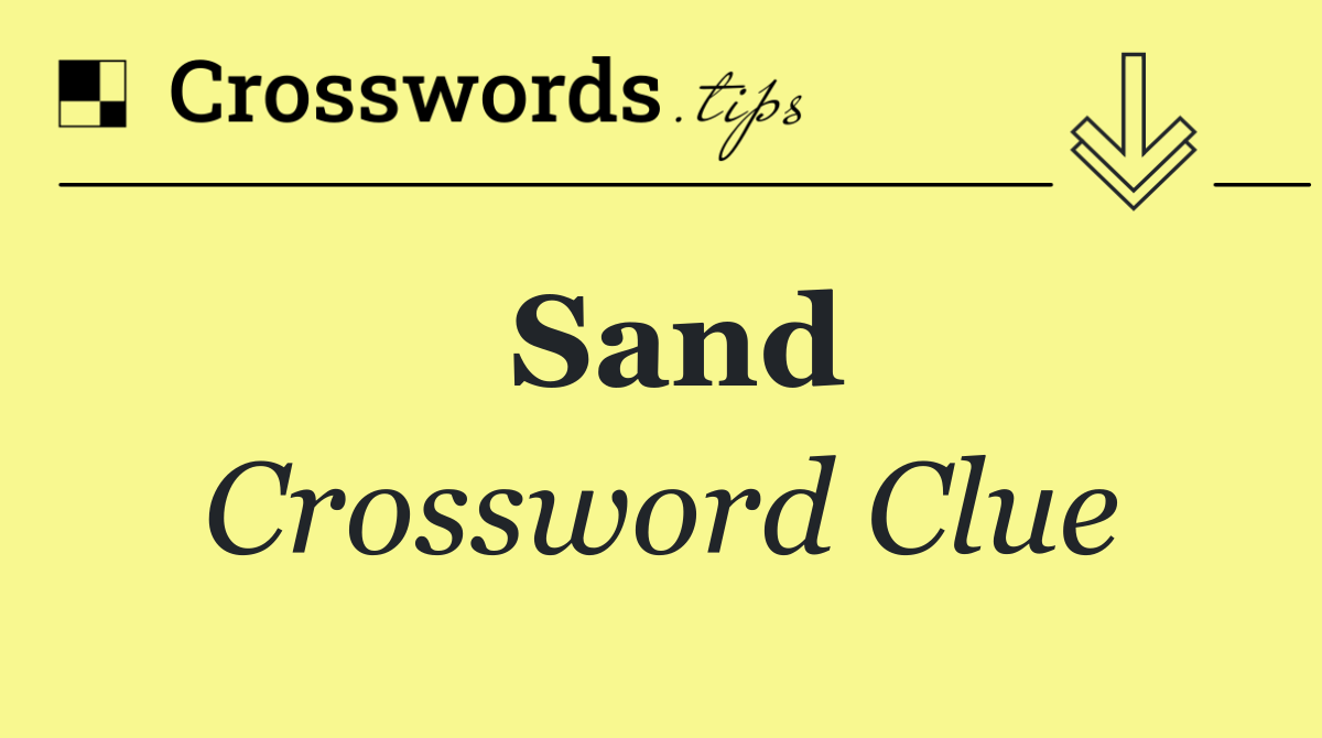 Sand