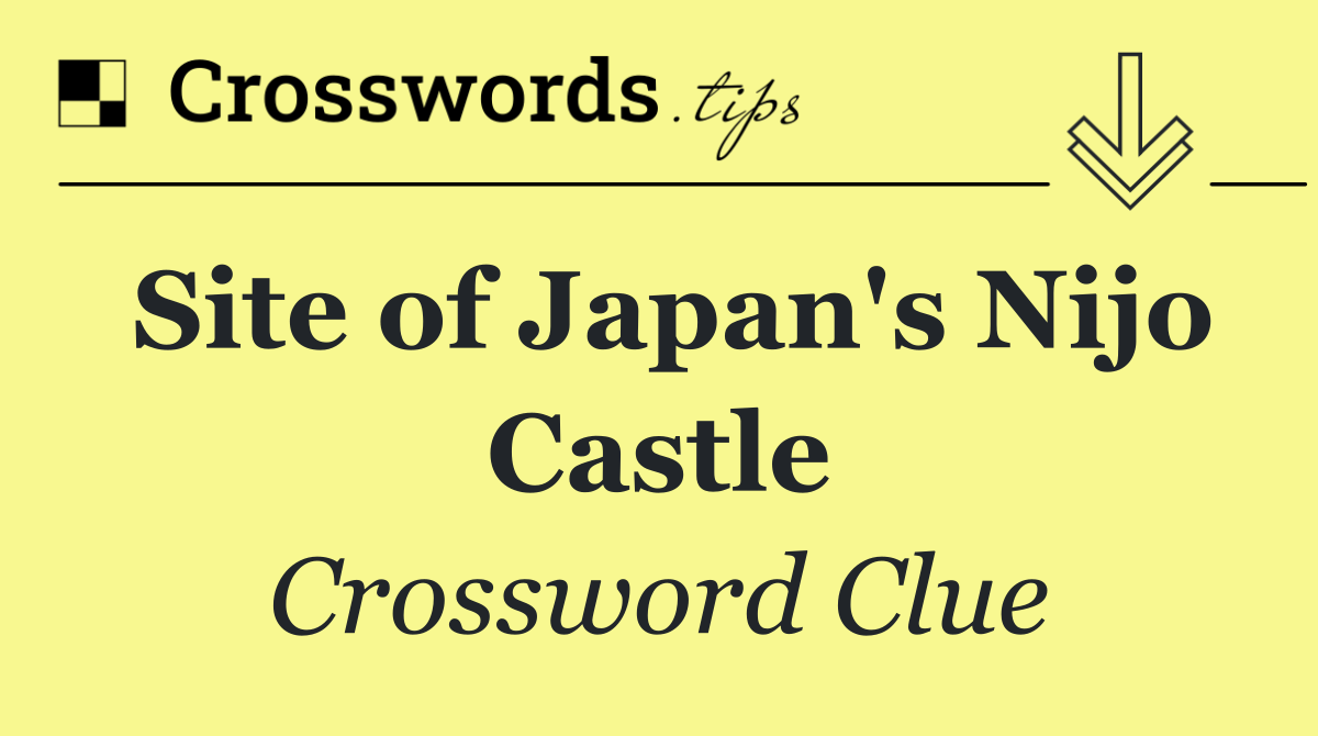 Site of Japan's Nijo Castle