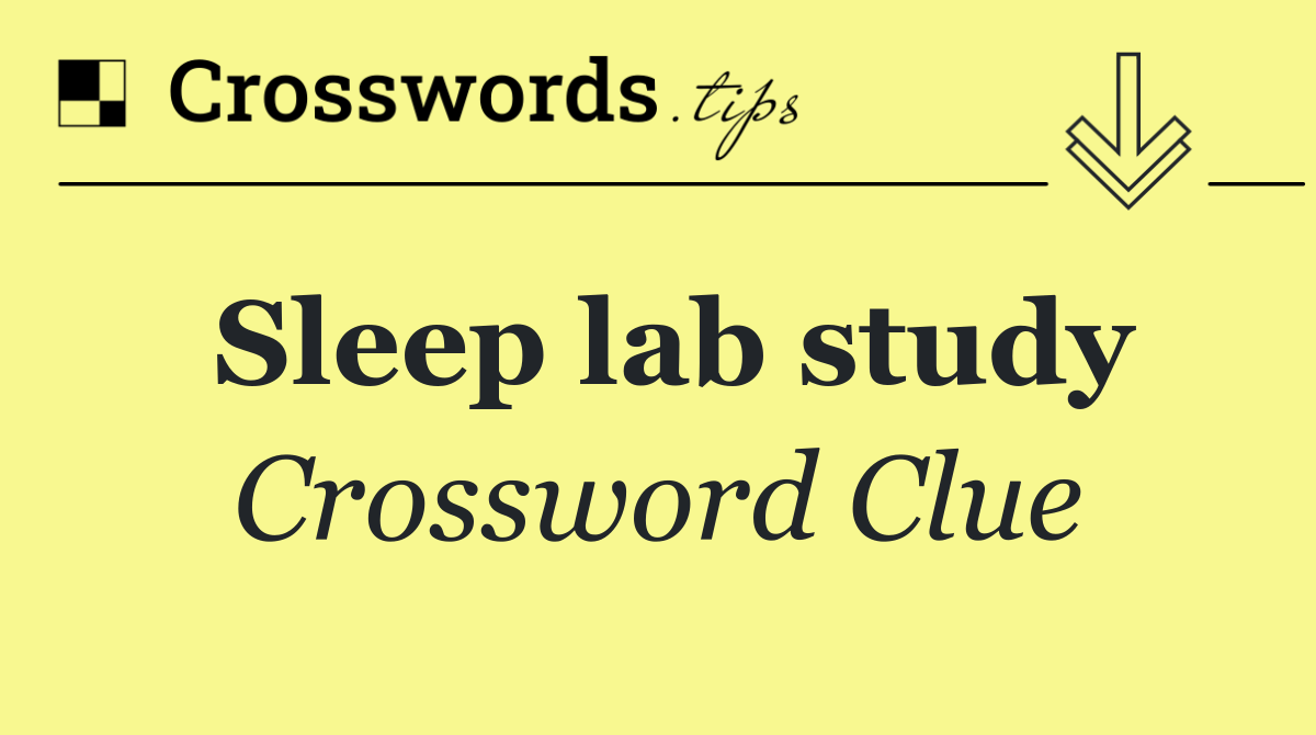 Sleep lab study