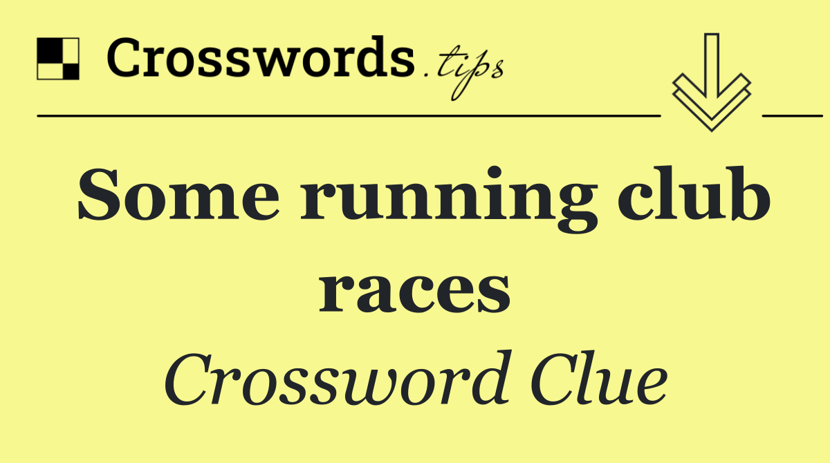 Some running club races