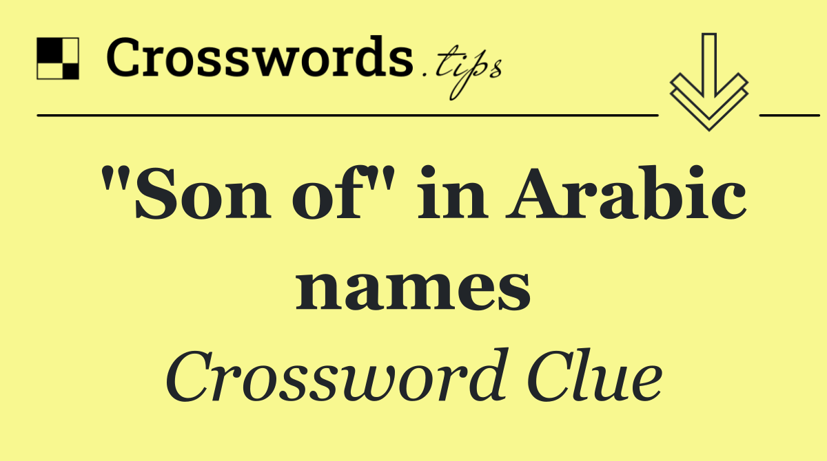 "Son of" in Arabic names