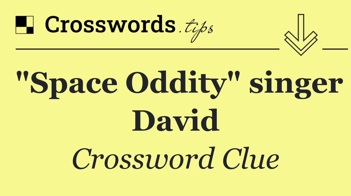 "Space Oddity" singer David