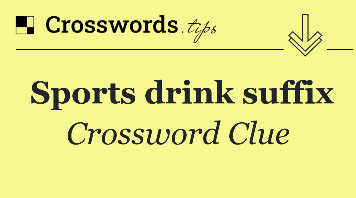 Sports drink suffix