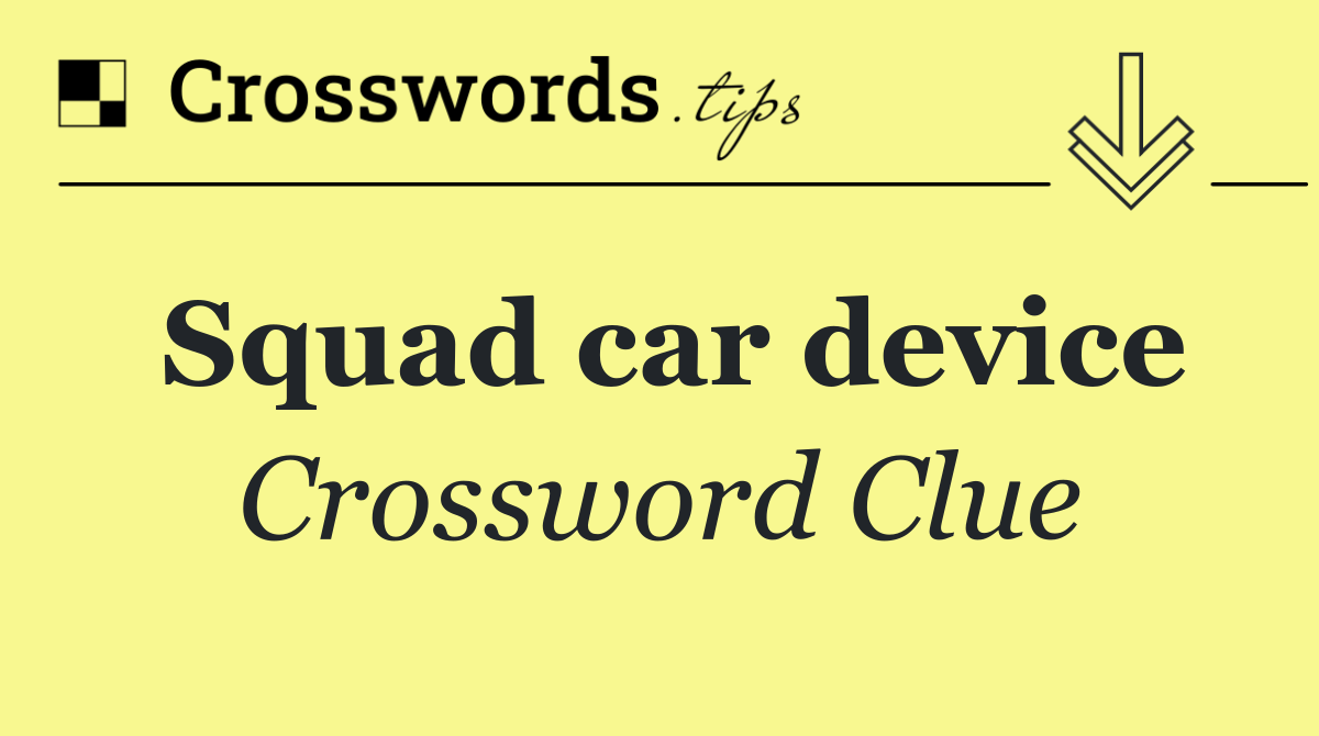 Squad car device