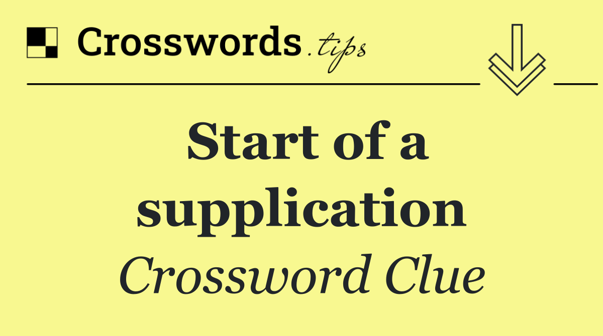 Start of a supplication