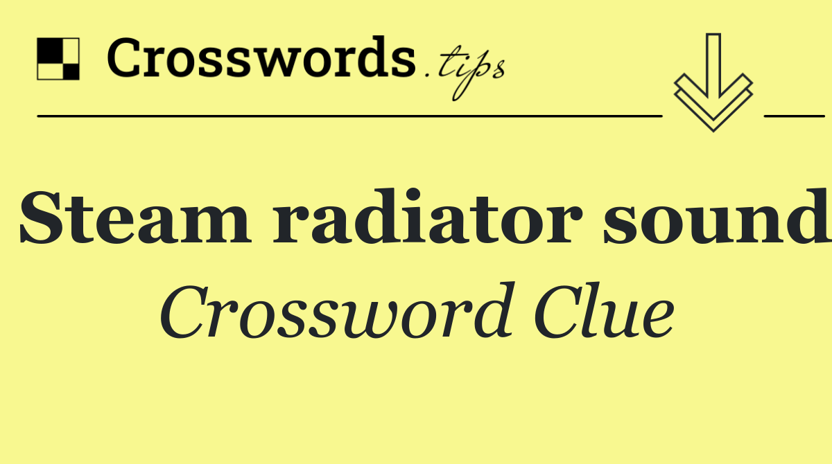 Steam radiator sound