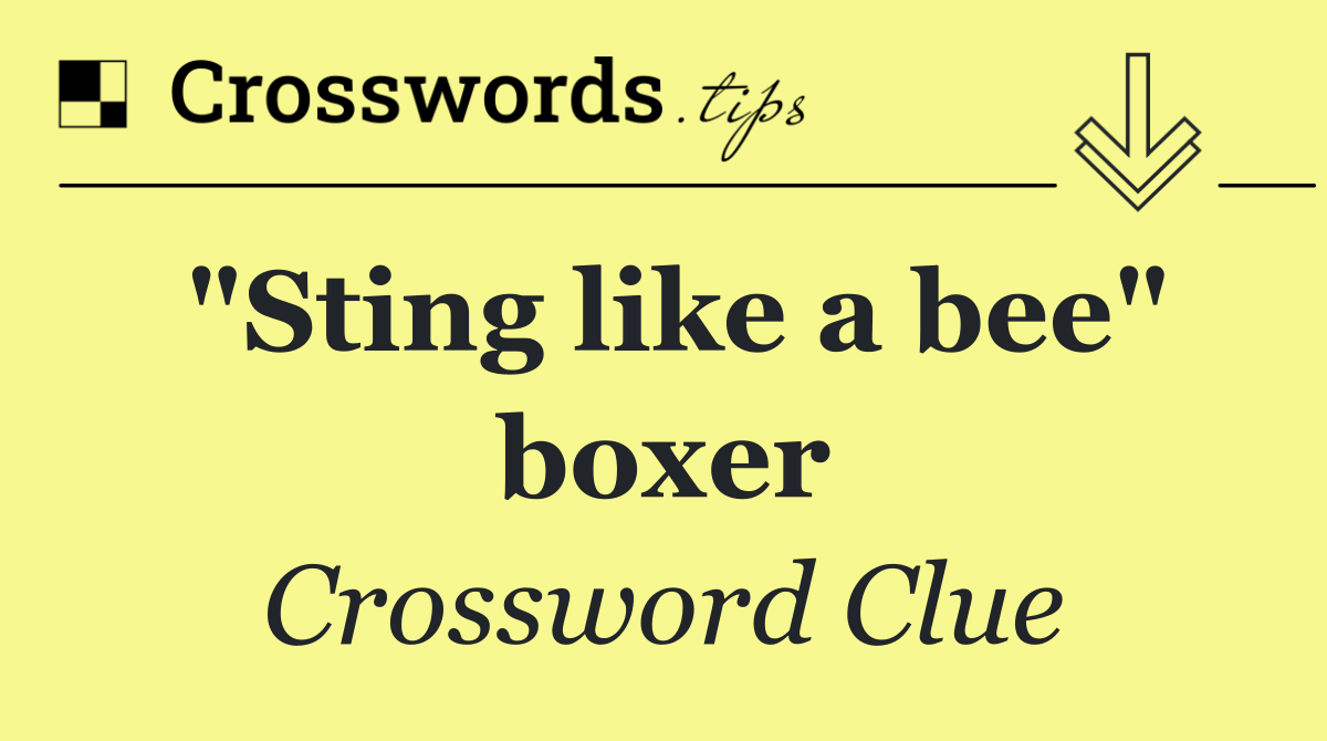 "Sting like a bee" boxer