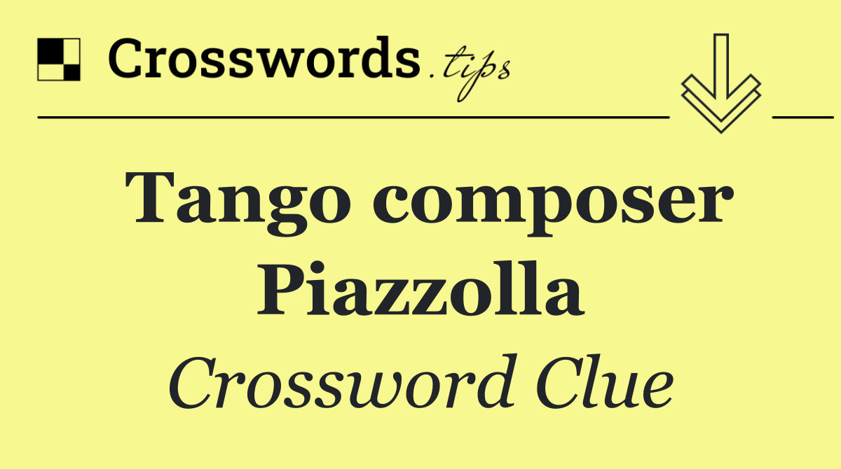 Tango composer Piazzolla