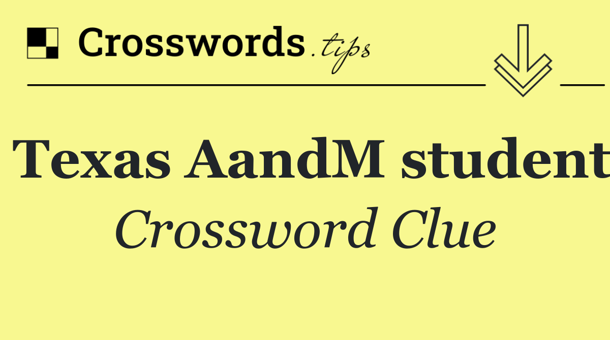 Texas AandM student