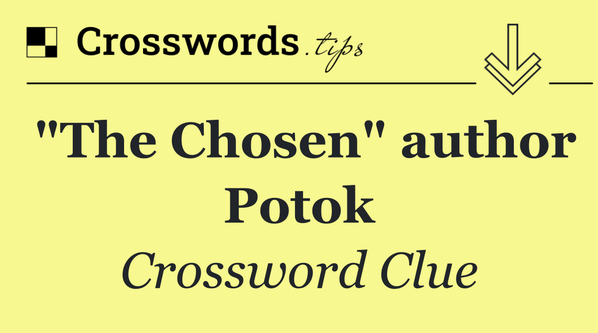 "The Chosen" author Potok