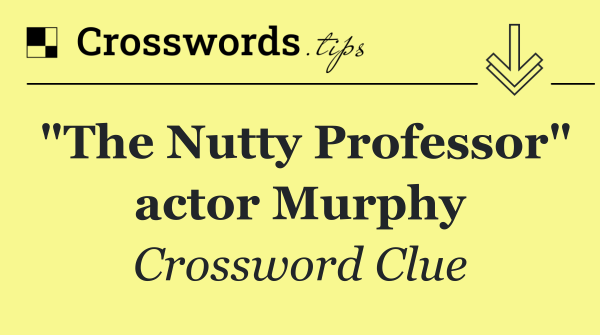 "The Nutty Professor" actor Murphy