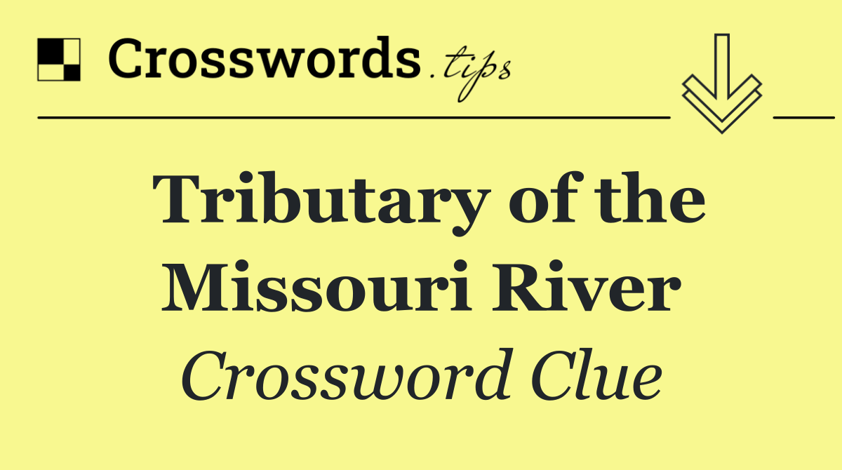 Tributary of the Missouri River