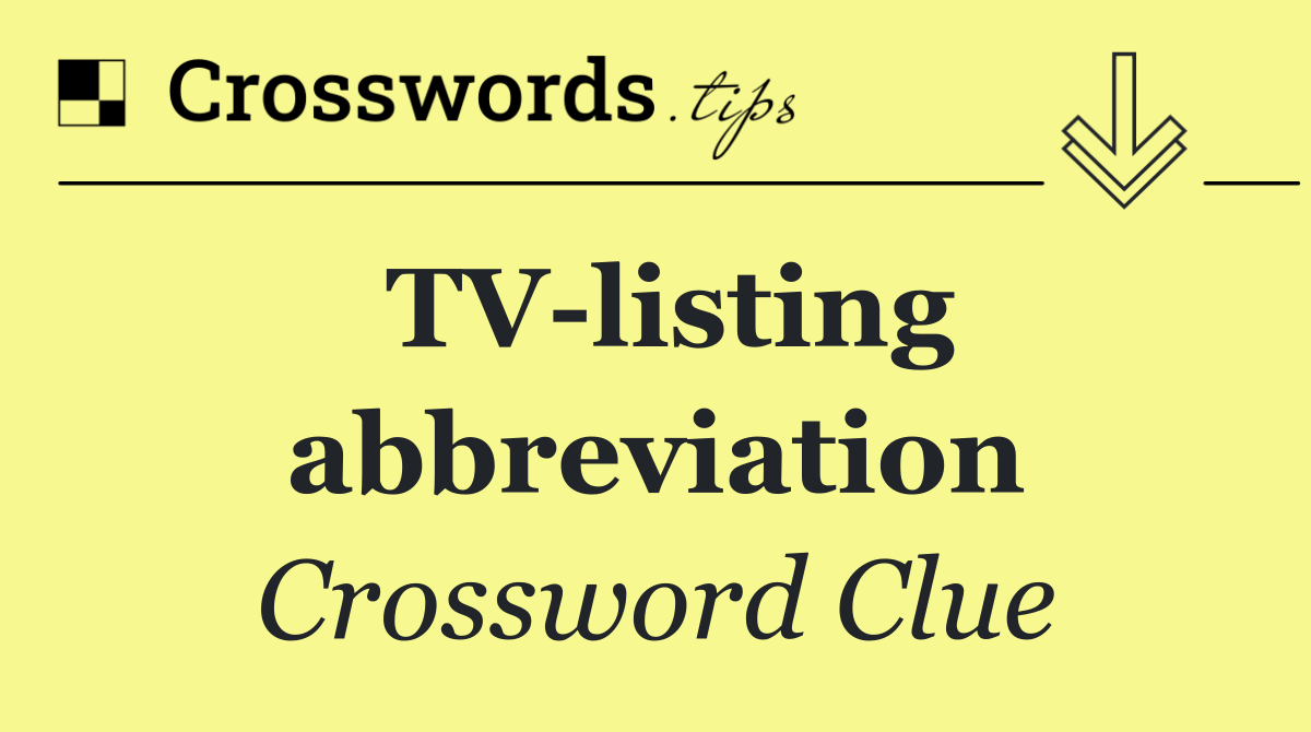TV listing abbreviation