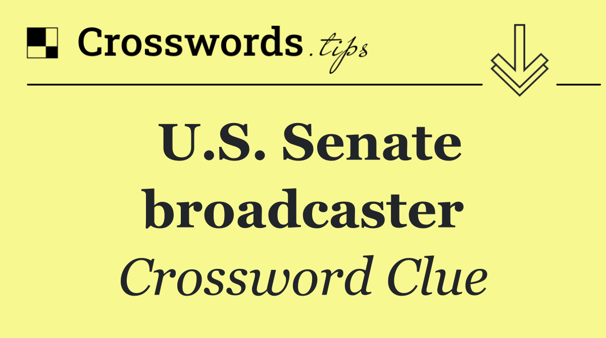 U.S. Senate broadcaster