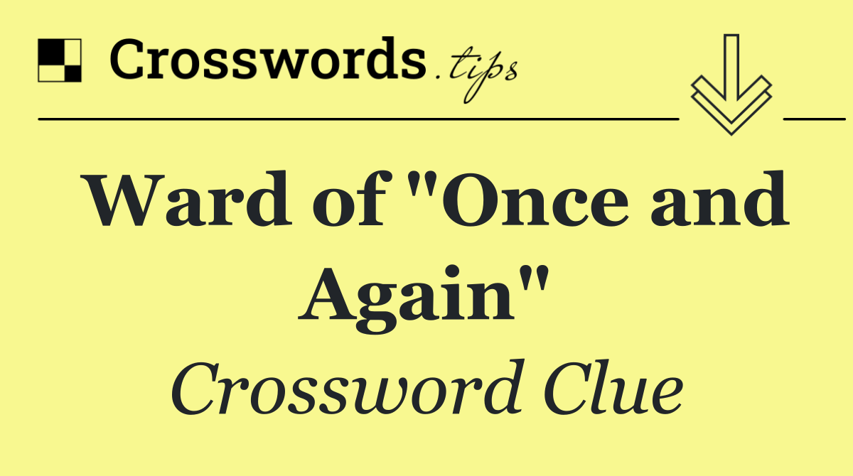 Ward of "Once and Again"